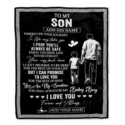 Personalized To My Son Gifts Blanket From Dad Father Wherever Your Journey In Life Father Daughter Birthday Gifts Christmas Customized Fleece Blanket | teecentury