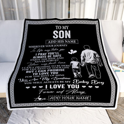 Personalized To My Son Gifts Blanket From Dad Father Wherever Your Journey In Life Father Daughter Birthday Gifts Christmas Customized Fleece Blanket | teecentury