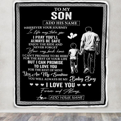 Personalized To My Son Gifts Blanket From Dad Father Wherever Your Journey In Life Father Daughter Birthday Gifts Christmas Customized Fleece Blanket | teecentury