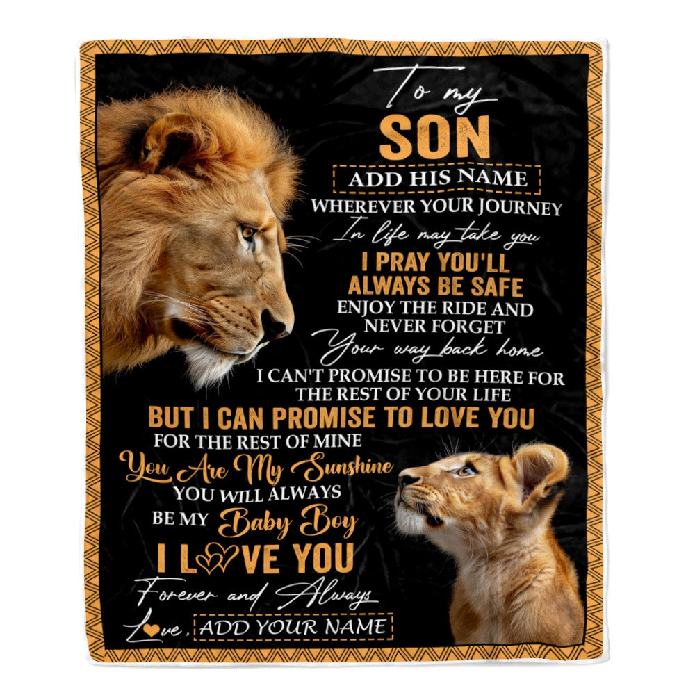 Personalized To My Son Gifts Blanket From Dad Father Wherever Your Journey In Life Lion Daughter Birthday Gifts Christmas Customized Fleece Blanket | teecentury