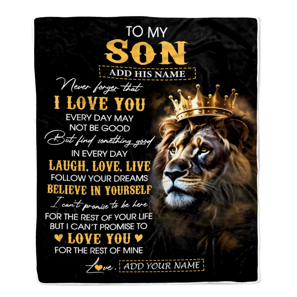 Personalized To My Son Gifts Blanket From Dad Mom Father Mother Laugh Love Live Lion Son Happy Birthday Gifts Graduation Christmas Customized Fleece Blanket | teecentury
