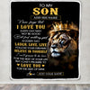 Personalized To My Son Gifts Blanket From Dad Mom Father Mother Laugh Love Live Lion Son Happy Birthday Gifts Graduation Christmas Customized Fleece Blanket | teecentury