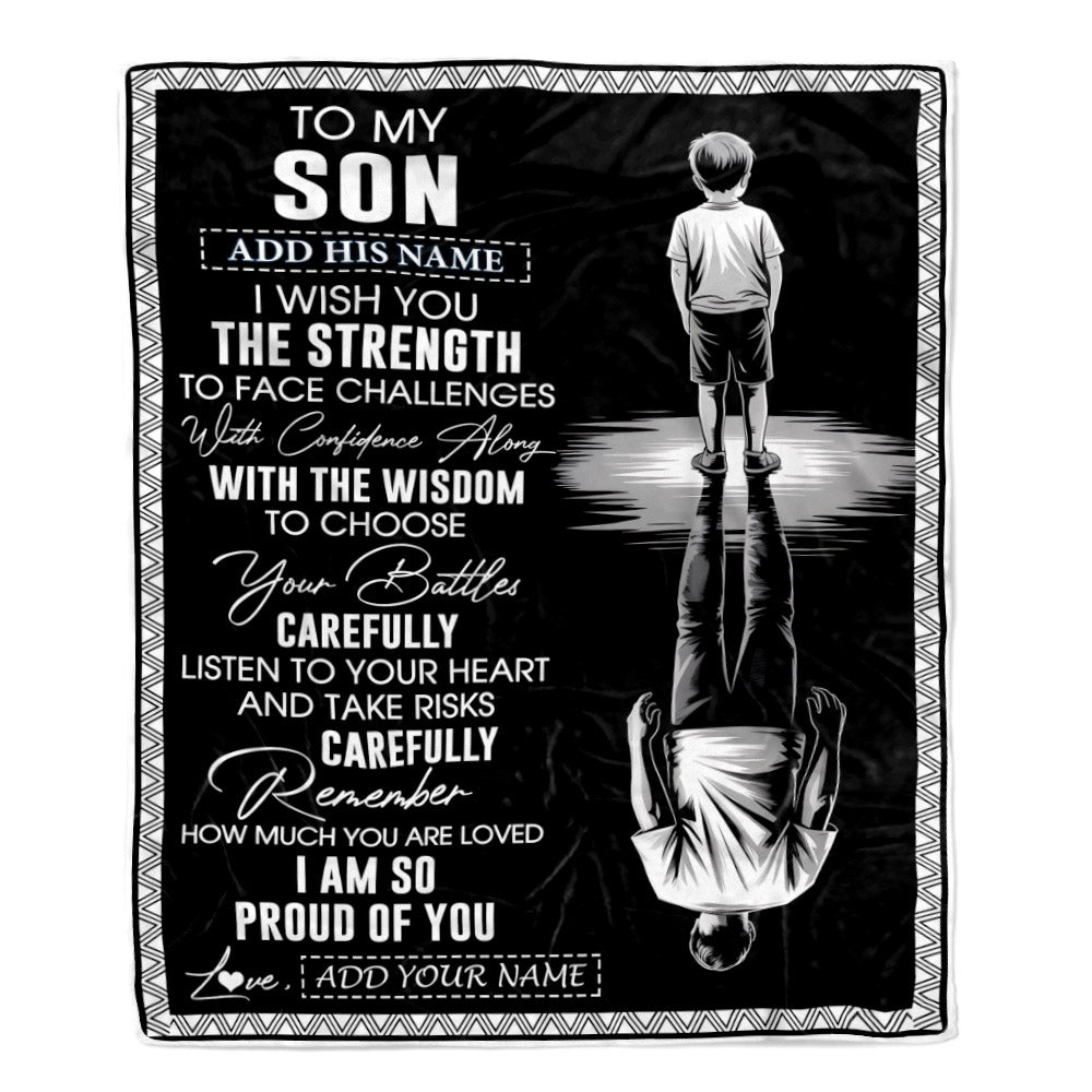 Personalized To My Son Gifts Blanket From Mom Dad Father Mother I Wish You The Strength Son Birthday Gifts Christmas Graduation Custom Fleece Throw Blanket | teecentury
