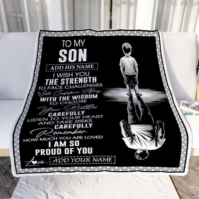 Personalized To My Son Gifts Blanket From Mom Dad Father Mother I Wish You The Strength Son Birthday Gifts Christmas Graduation Custom Fleece Throw Blanket | teecentury