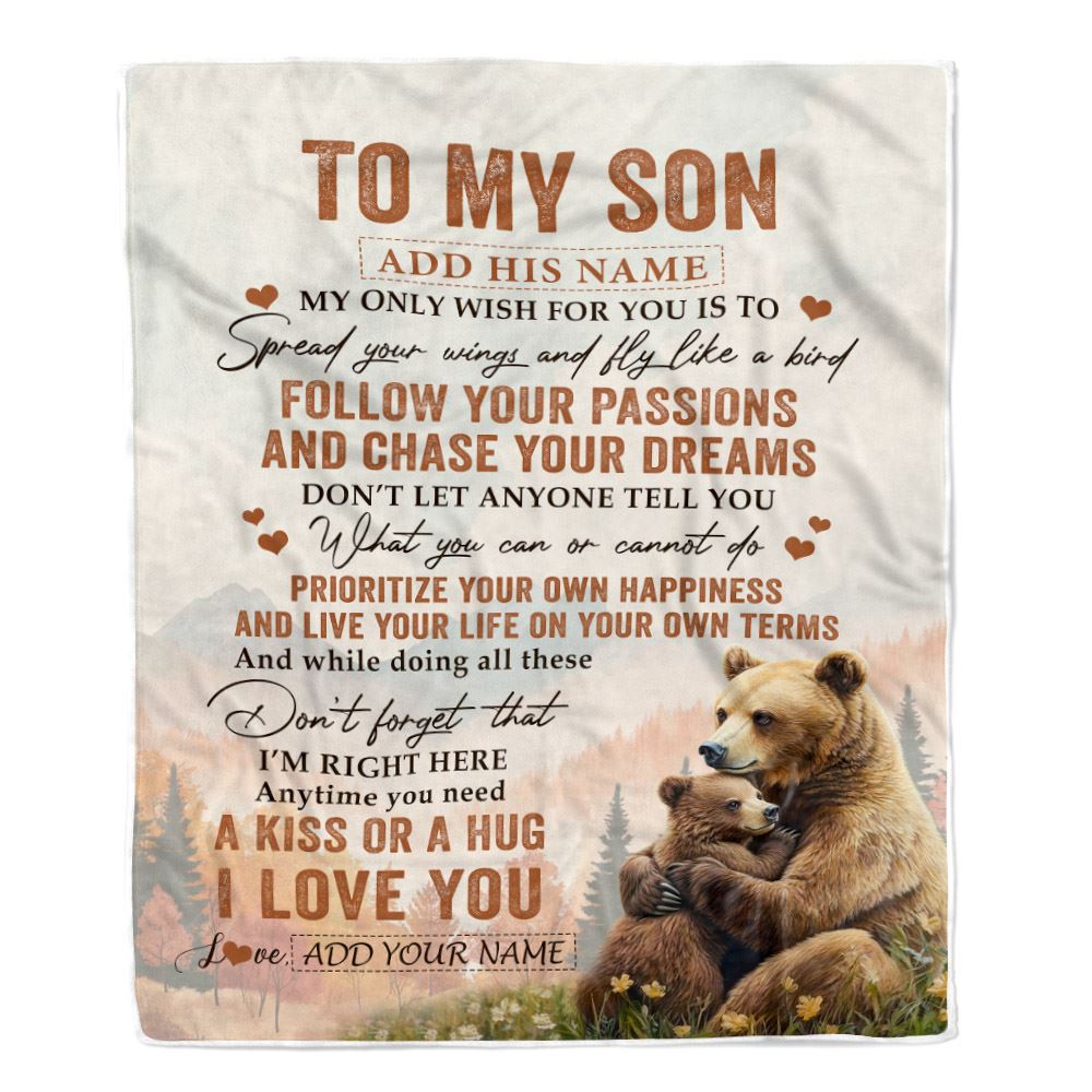 Personalized To My Son Gifts Blanket From Mom Dad Mother Father Bear My Only Wish For You Son Birthday Gifts Graduation Christmas Customized Fleece Blanket | teecentury