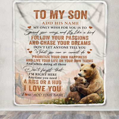 Personalized To My Son Gifts Blanket From Mom Dad Mother Father Bear My Only Wish For You Son Birthday Gifts Graduation Christmas Customized Fleece Blanket | teecentury