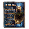 Personalized To My Son Gifts Blanket From Mom Dad Mother Father I Wish You The Strength Bear Son Birthday Gifts Christmas Graduation Custom Fleece Blanket | teecentury