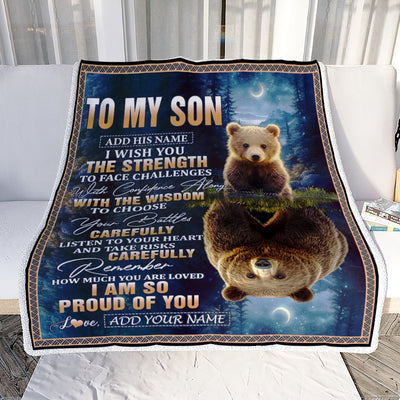 Personalized To My Son Gifts Blanket From Mom Dad Mother Father I Wish You The Strength Bear Son Birthday Gifts Christmas Graduation Custom Fleece Blanket | teecentury
