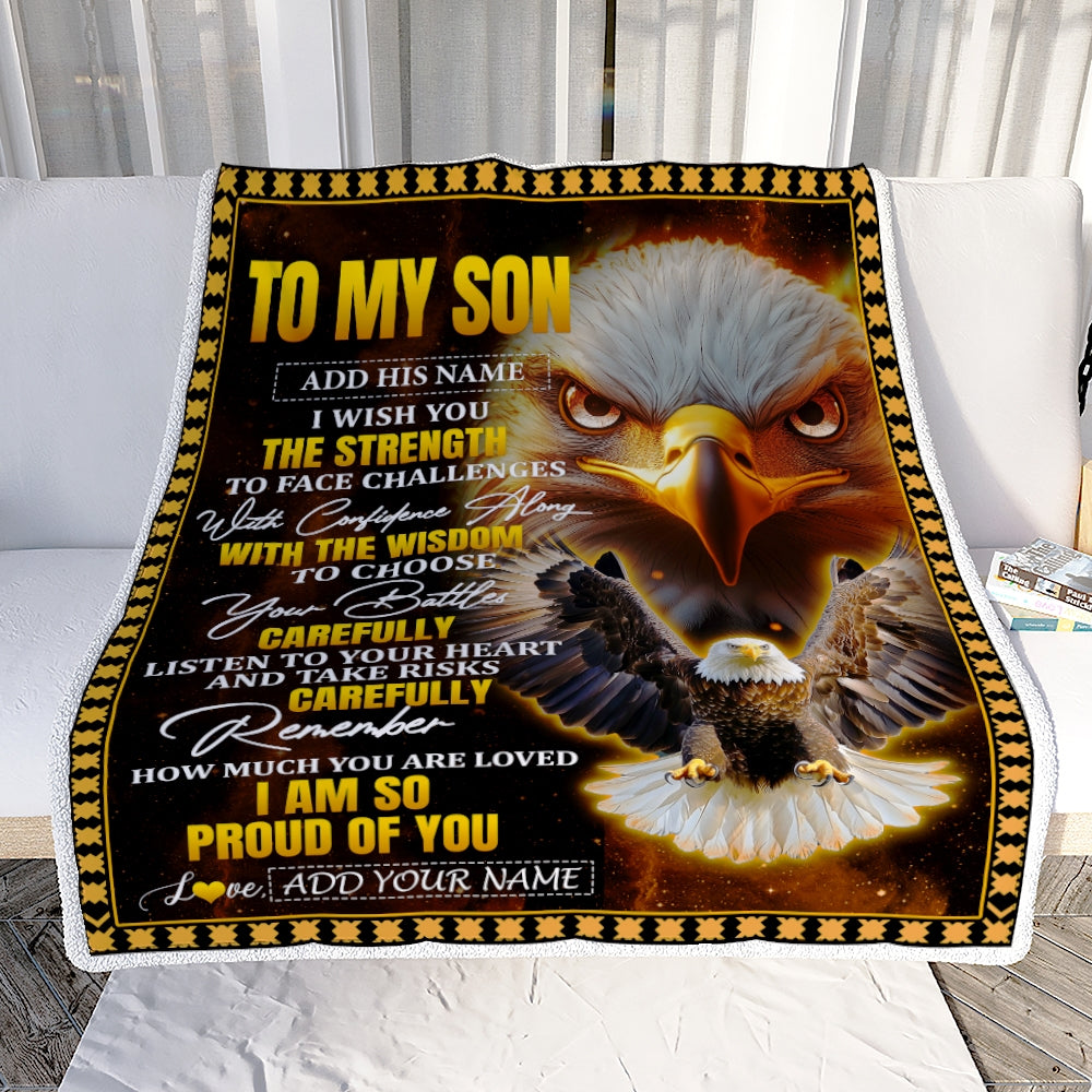 Personalized To My Son Gifts Blanket From Mom Dad Mother Father I Wish You The Strength Eagle Son Birthday Gifts Christmas Graduation Custom Fleece Blanket | teecentury