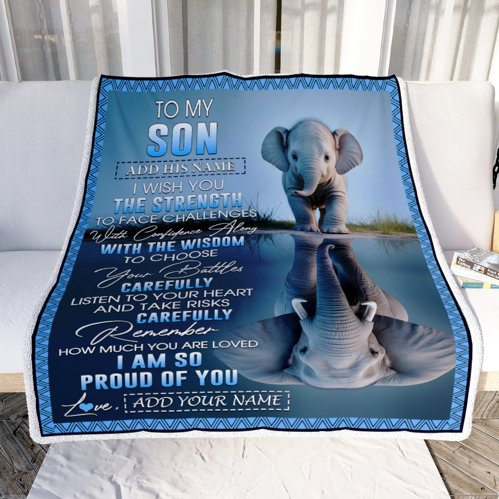 Personalized To My Son Gifts Blanket From Mom Dad Mother Father I Wish You The Strength Elephant Son Birthday Gifts Christmas Custom Fleece Throw Blanket | teecentury