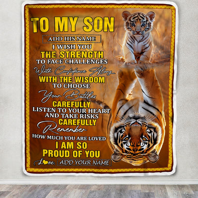 Personalized To My Son Gifts Blanket From Mom Dad Mother Father I Wish You The Strength Tiger Son Birthday Gifts Christmas Graduation Custom Fleece Blanket | teecentury
