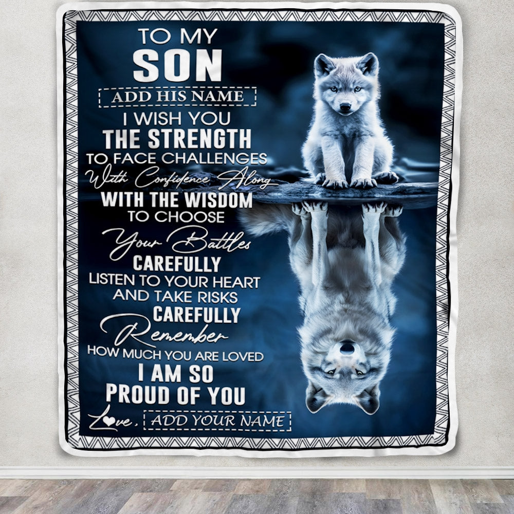 Personalized To My Son Gifts Blanket From Mom Dad Mother Father I Wish You The Strength Wolf Son Birthday Gifts Christmas Graduation Custom Fleece Blanket | teecentury