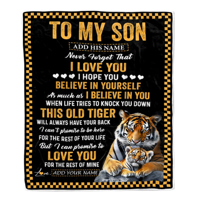 Personalized To My Son Gifts Blanket From Mom Dad Mother Father This Old Tiger Love You Son Birthday Gifts Graduation Christmas Customized Fleece Blanket | teecentury