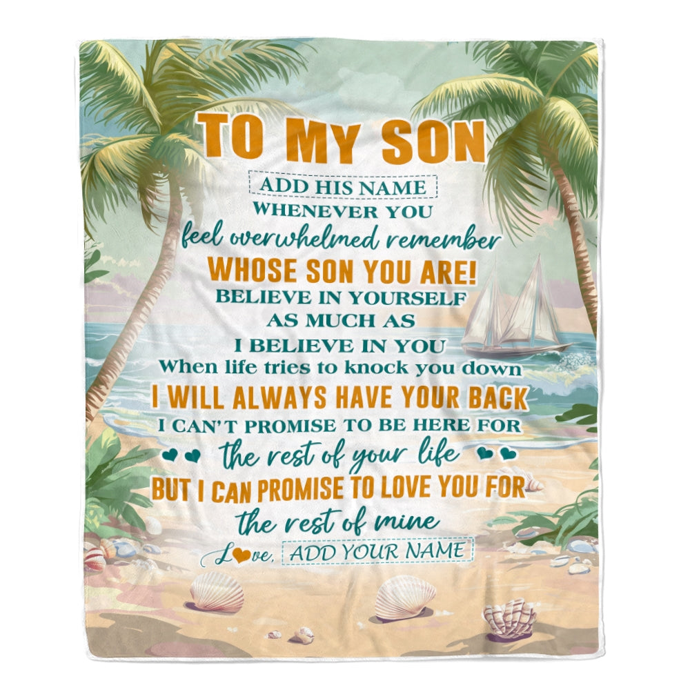 Personalized To My Son Gifts Blanket From Mom Dad Mother Father Whenever You Feel Beach Son Birthday Gifts Graduation Christmas Custom Fleece Throw Blanket | teecentury