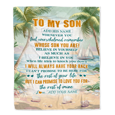 Personalized To My Son Gifts Blanket From Mom Dad Mother Father Whenever You Feel Beach Son Birthday Gifts Graduation Christmas Custom Fleece Throw Blanket | teecentury