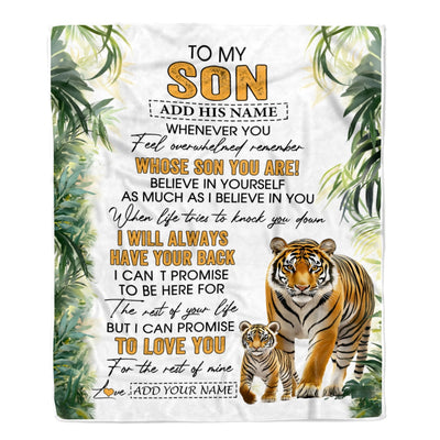 Personalized To My Son Gifts Blanket From Mom Dad Mother Father Whenever You Feel Tiger Son Birthday Gifts Graduation Christmas Customized Fleece Blanket | teecentury