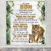 Personalized To My Son Gifts Blanket From Mom Dad Mother Father Whenever You Feel Tiger Son Birthday Gifts Graduation Christmas Customized Fleece Blanket | teecentury