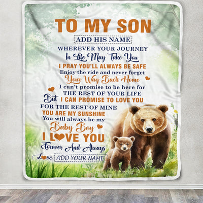 Personalized To My Son Gifts Blanket From Mom Dad Mother Wherever Your Journey In Life Bear Son Birthday Gifts Graduation Customized Fleece Throw Blanket | teecentury