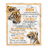 Personalized To My Son Gifts Blanket From Mom Dad Mother Wherever Your Journey In Life Tiger Son Birthday Gifts Graduation Customized Fleece Throw Blanket | teecentury