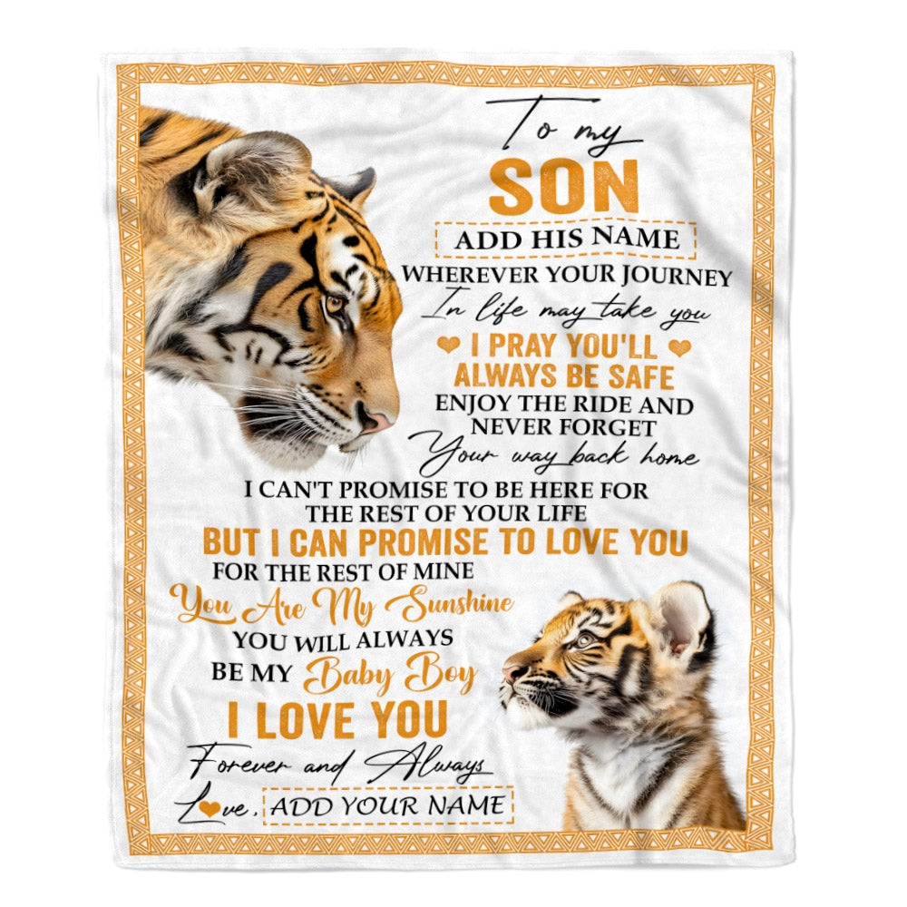 Personalized To My Son Gifts Blanket From Mom Dad Mother Wherever Your Journey In Life Tiger Son Birthday Gifts Graduation Customized Fleece Throw Blanket | teecentury