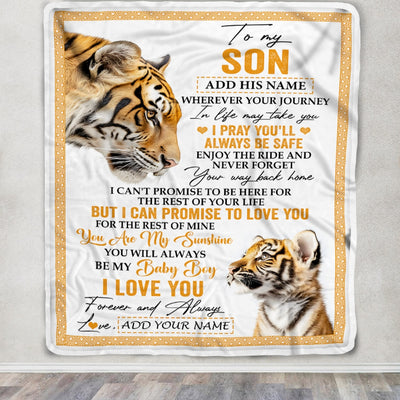 Personalized To My Son Gifts Blanket From Mom Dad Mother Wherever Your Journey In Life Tiger Son Birthday Gifts Graduation Customized Fleece Throw Blanket | teecentury