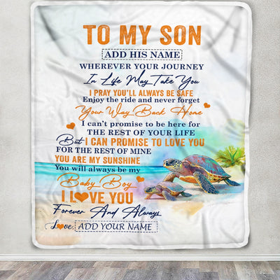 Personalized To My Son Gifts Blanket From Mom Dad Mother Wherever Your Journey In Life Turtle Son Birthday Gifts Graduation Customized Fleece Throw Blanket | teecentury