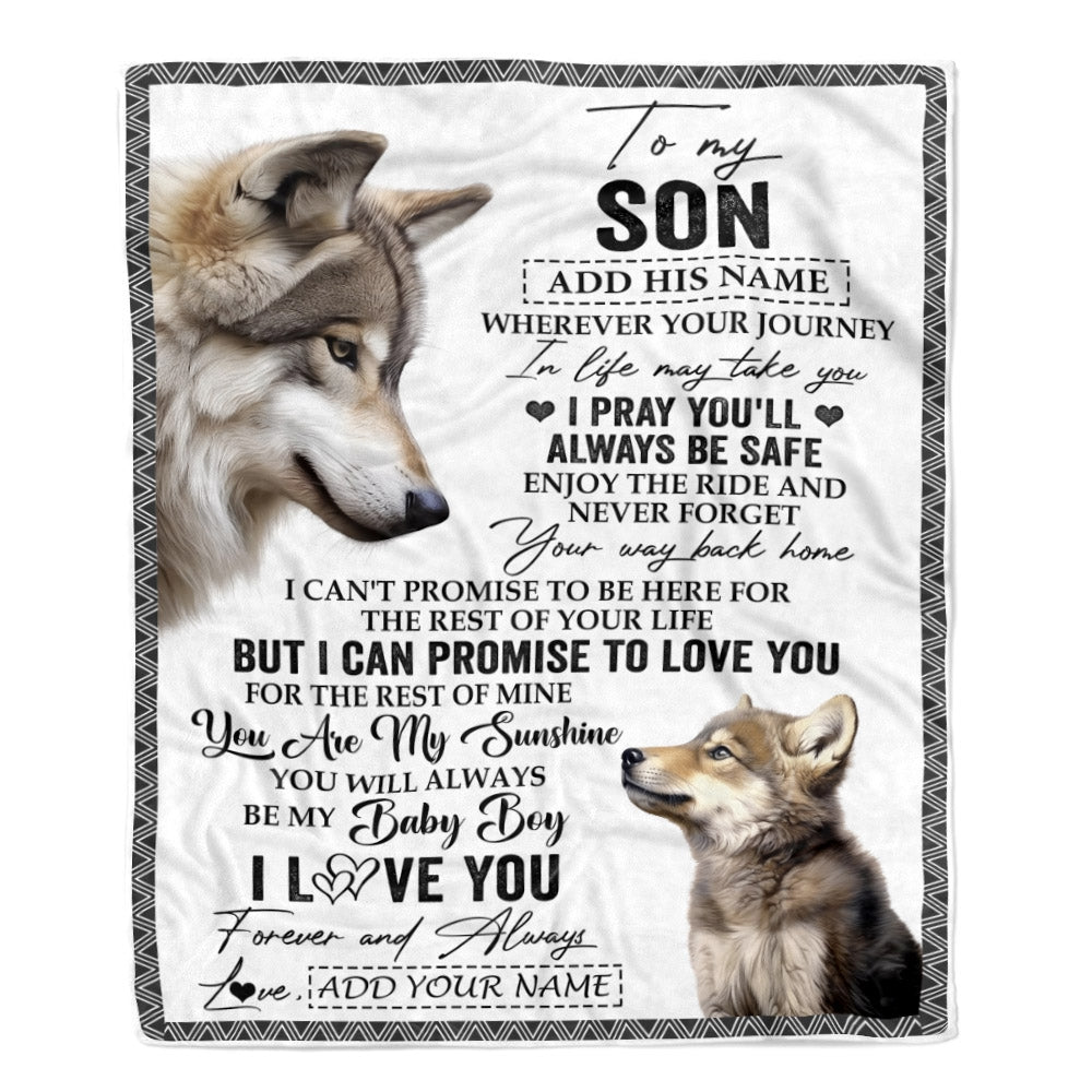 Personalized To My Son Gifts Blanket From Mom Dad Mother Wherever Your Journey In Life Wolf Son Birthday Gifts Graduation Customized Fleece Throw Blanket | teecentury