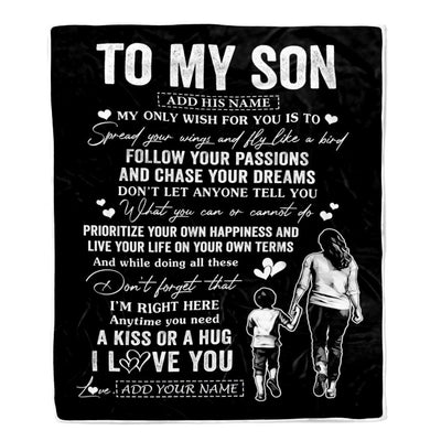 Personalized To My Son Gifts Blanket From Mom Mother My Only Wish For You Son Birthday Gifts Graduation Christmas Customized Fleece Throw Blanket | teecentury