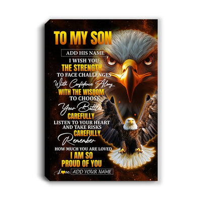 Personalized To My Son Gifts Canvas From Mom Dad Mother Father I Wish You The Strength Eagle Son Birthday Gifts Christmas Graduation Custom Wall Art Framed Canvas | teecentury