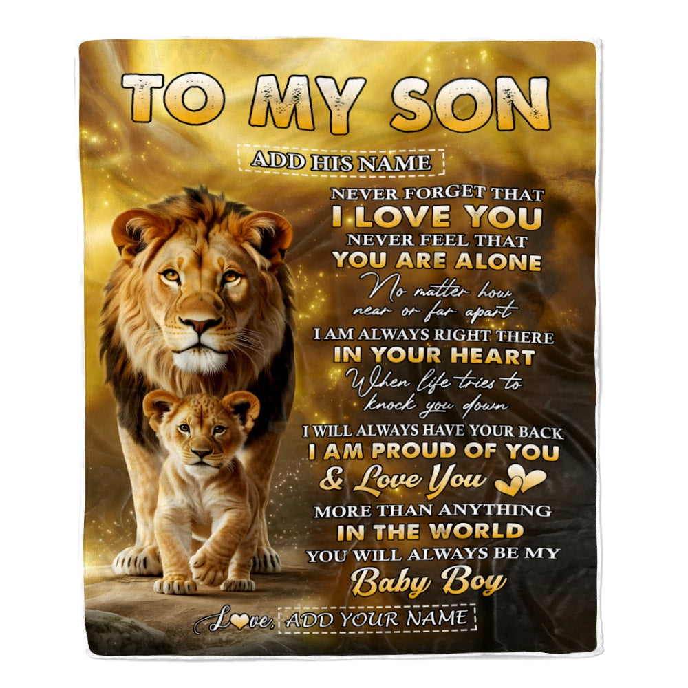 Personalized To My Son Gifts From Dad Father Blanket Never Forget That I Love You Lion Daughter Birthday Gifts Graduation Christmas Custom Fleece Blanket | teecentury