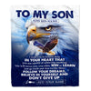 Personalized To My Son Gifts From Mom Dad Mother Father Blanket Don't Give Up Eagle Gifts For Son Birthday Graduation Christmas Customized Fleece Blanket | teecentury