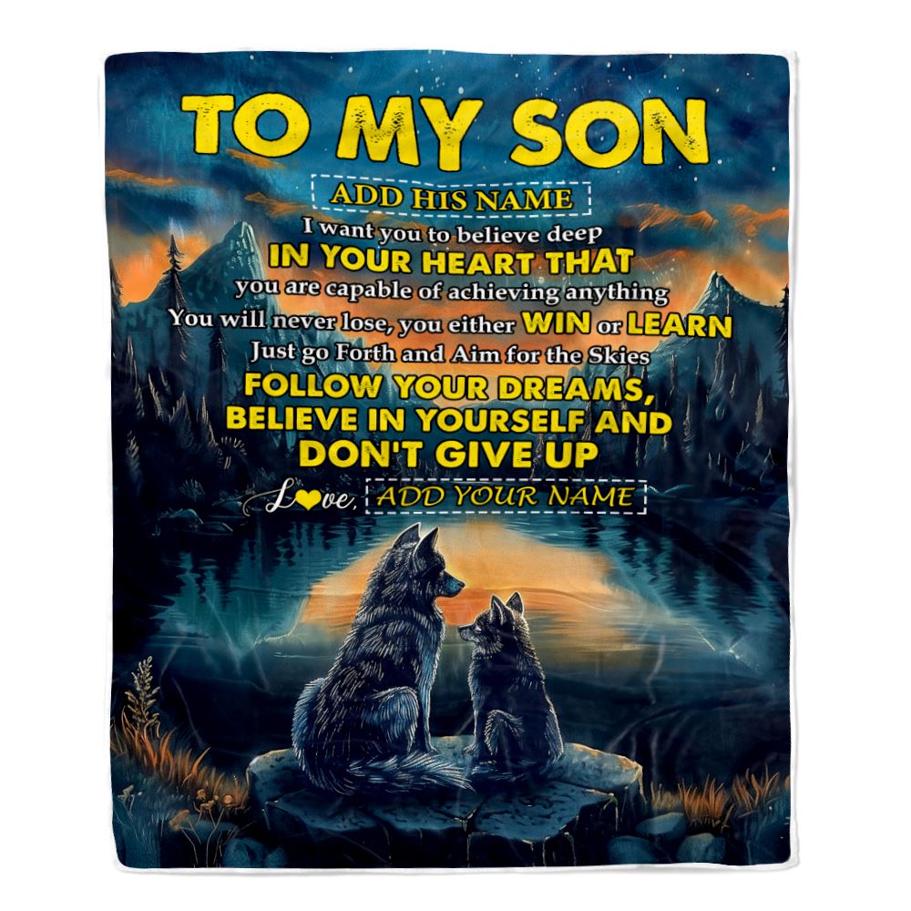 Personalized To My Son Gifts From Mom Dad Mother Father Blanket Don't Give Up Wolf Gifts For Son Birthday Graduation Christmas Customized Fleece Throw Blanket | teecentury