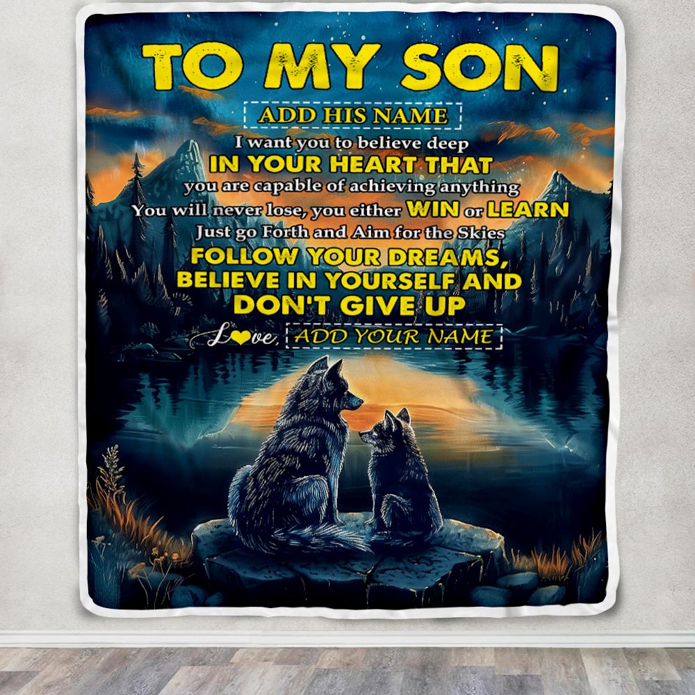 Personalized To My Son Gifts From Mom Dad Mother Father Blanket Don't Give Up Wolf Gifts For Son Birthday Graduation Christmas Customized Fleece Throw Blanket | teecentury