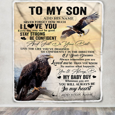Personalized To My Son Gifts From Mom Dad Mother Father Blanket Eagle Never Forget How Much I Love You Son Birthday Graduation Christmas Fleece Throw Blanket | teecentury