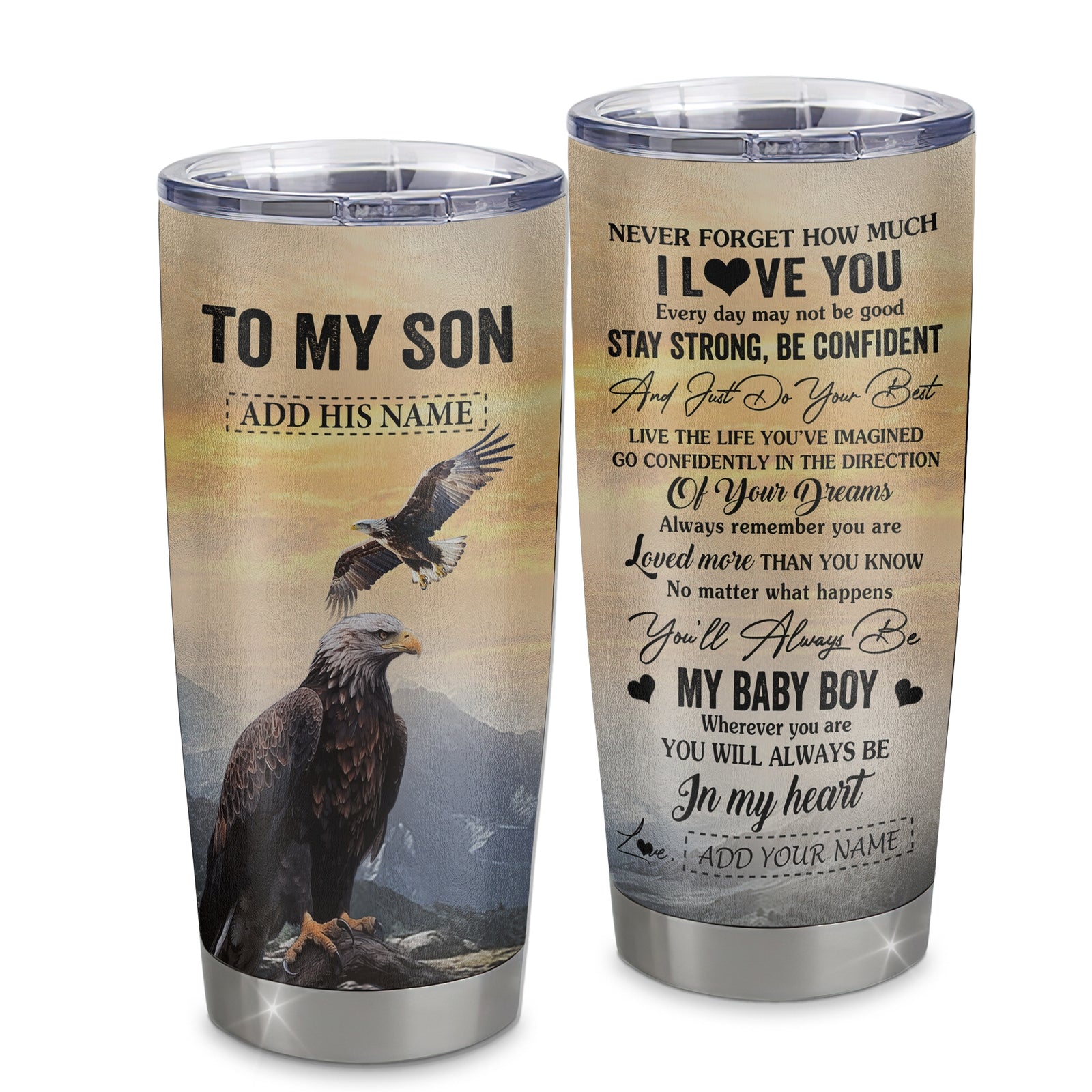 Personalized To My Son Gifts From Mom Dad Mother Father Tumbler Eagle Never Forget How Much I Love You Son Birthday Graduation Christmas Custom Stainless Steel Cup Mug | teecentury