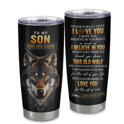 Personalized To My Son Gifts From Mom Mother Dad Father Tumbler Old Wolf Love You Son Birthday Gifts Graduation Christmas Custom Stainless Steel Cup Travel Mug | teecentury