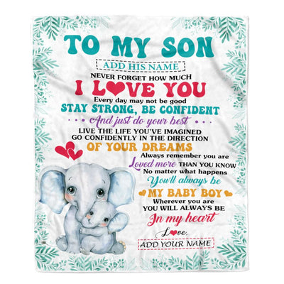 Personalized To My Son Gifts From Mom Mother Father Blanket Elephant Never Forget How Much I Love You Son Birthday Gifts Graduation Christmas Fleece Blanket | teecentury