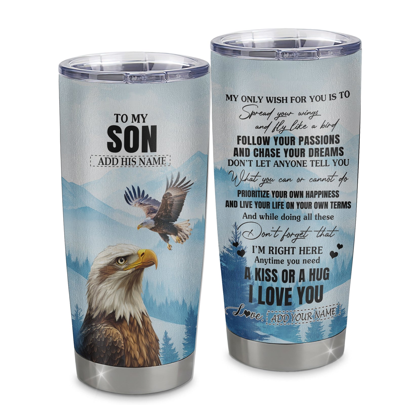 Personalized To My Son Gifts Tumbler From Mom Dad Mother Father Eagle My Only Wish For You Son Birthday Gifts Graduation Christmas Custom Stainless Steel Cup Travel Mug | teecentury