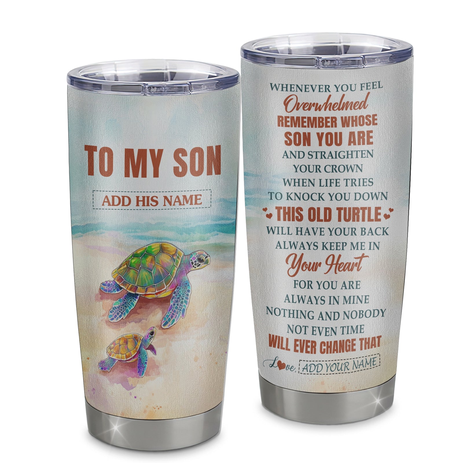 Personalized To My Son Gifts Tumbler From Mom Dad Mother Father Whenever Turtle Unique Birthday Gifts For Son Graduation Christmas Custom Stainless Steel Travel Mug | teecentury