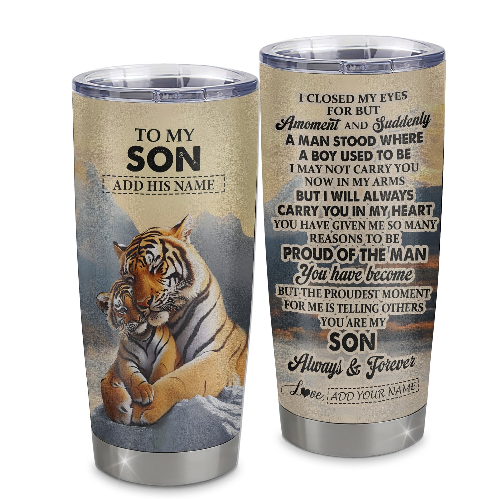 Personalized To My Son Gifts Tumbler Tiger From Mom Dad Mother Father You Are My Son Birthday Gifts Graduation Christmas Custom Stainless Steel Travel Mug Shirt & Hoodie | teecentury
