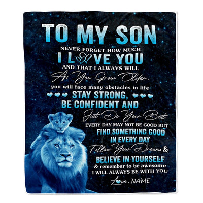 Personalized To My Son I Love You Forever Blanket From Dad Father Lion Son Birthday Gifts Graduation Christmas Customized Bed Fleece Throw Blanket | teecentury