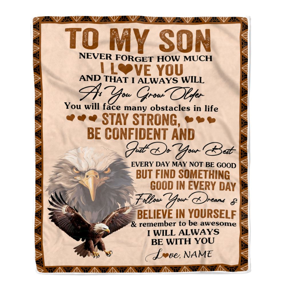 Personalized To My Son I Love You Forever Blanket From Mom Dad Mother Father Eagle Son Birthday Gifts Graduation Christmas Customized Fleece Throw Blanket | teecentury
