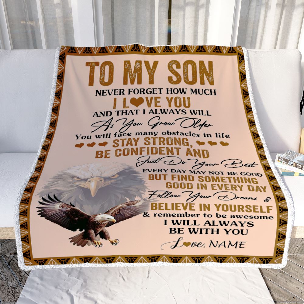 Personalized To My Son I Love You Forever Blanket From Mom Dad Mother Father Eagle Son Birthday Gifts Graduation Christmas Customized Fleece Throw Blanket | teecentury