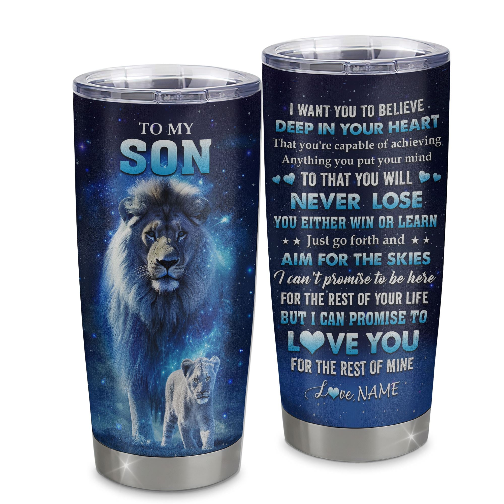 Personalized To My Son Lion From Mom Dad Mother Father Tumbler Stainless Steel Cup Believe Your Heart Son Gift Birthday Graduation Christmas Custom Travel Mug | teecentury