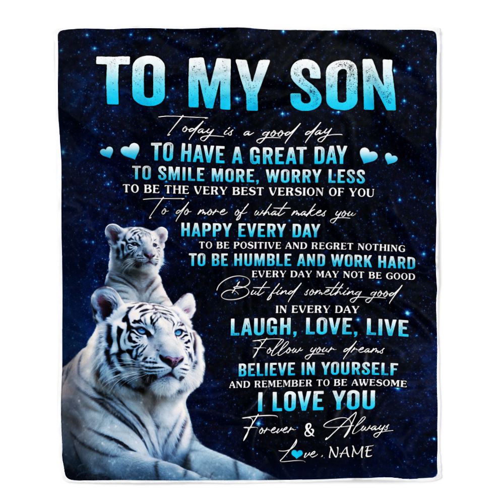 Personalized To My Son Tiger Blanket From Mom Dad Mother Today Is A Good Day Son Gifts Birthday Graduation Christmas Customized Bed Fleece Throw Blanket | teecentury