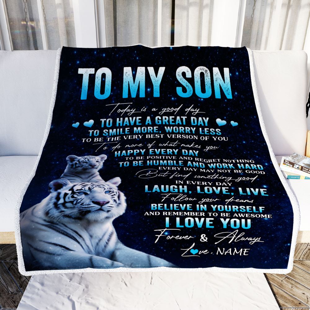 Personalized To My Son Tiger Blanket From Mom Dad Mother Today Is A Good Day Son Gifts Birthday Graduation Christmas Customized Bed Fleece Throw Blanket | teecentury