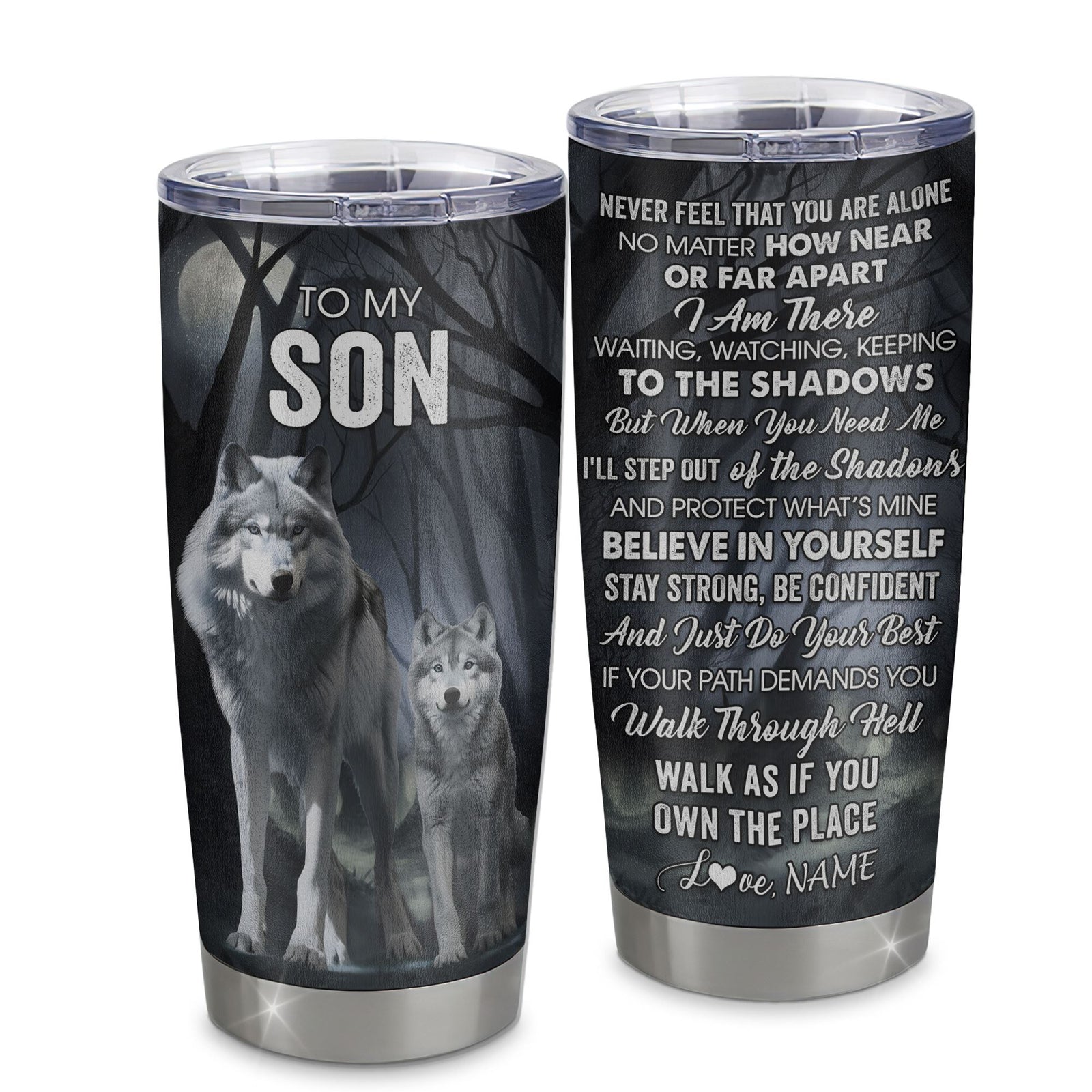 Personalized To My Son Tumbler From Mom Mother Dad Stainless Steel Cup Never Feel That You Are Alone Wolf Son Birthday Gifts Graduation Christmas Custom Travel Mug | teecentury