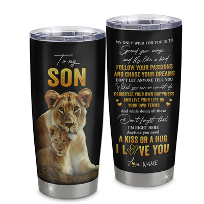 Personalized To My Son Tumbler From Mom Mother Stainless Steel Cup Lion My Only Wish For You Son Birthday Graduation Christmas Travel Mug | teecentury