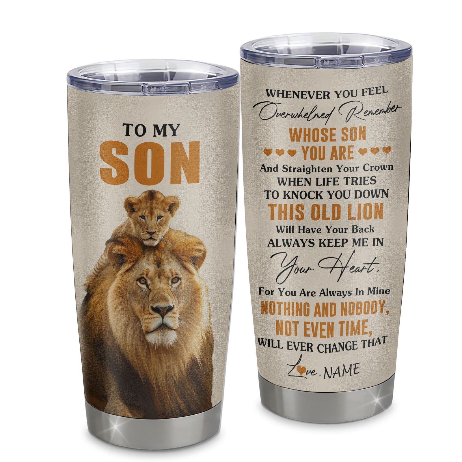 Personalized To My Son Tumbler Stainless Steel Cup From Dad Father Whenever You Fell Overwhelmed Lion Son Birthday Gifts Graduation Christmas Custom Travel Mug | teecentury