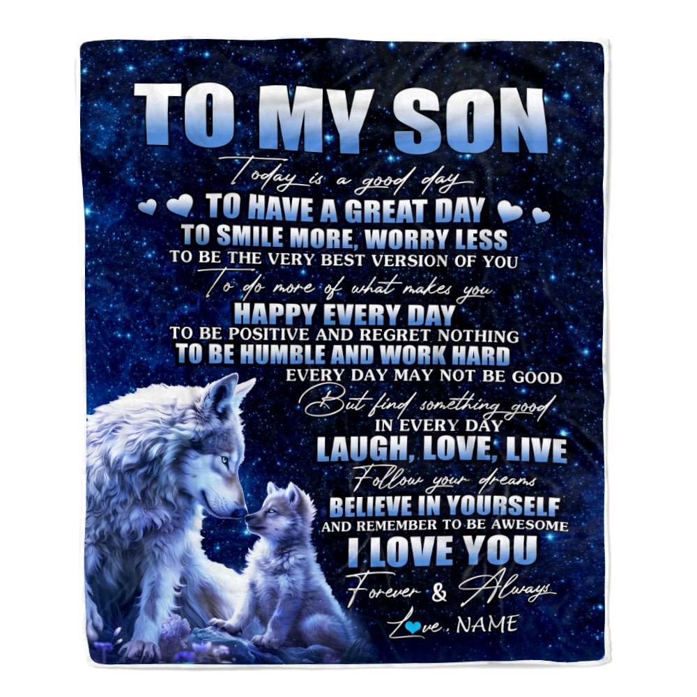 Personalized To My Son Wolf Blanket From Mom Dad Mother Today Is A Good Day Son Gifts Birthday Graduation Christmas Customized Bed Fleece Throw Blanket | teecentury